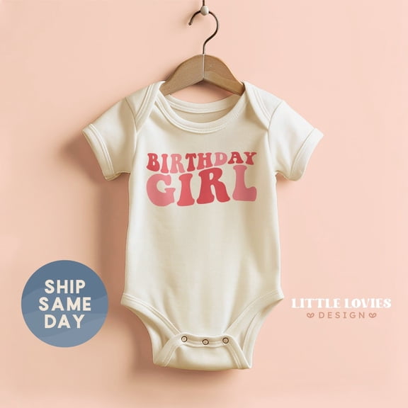 Bella Canvas with Birthday Girl, First Birthday, 1St Birthday Gift, Baby Girl Birthday Present, Baby Announcement Clothes, Cute Baby Boy or Girl Bodysuit Gift