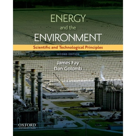 Mit-Pappalardo Mechanical Engineering Energy and the Environment: Scientific and Technological Principles, (Hardcover)
