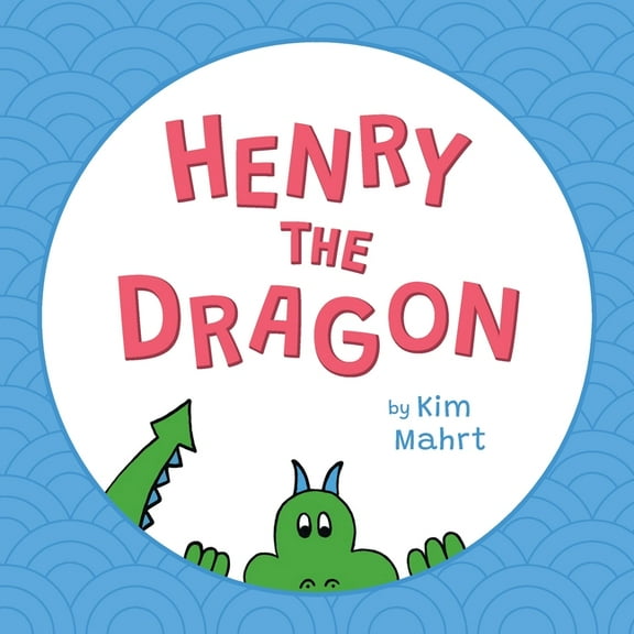 Henry the Dragon, (Paperback)