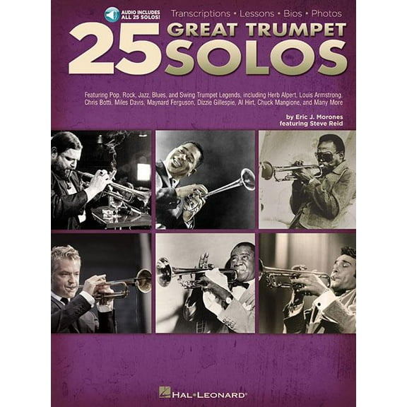 25 Great Trumpet Solos: Transcriptions * Lessons * BIOS * Photos Book/Online Audio (Other)