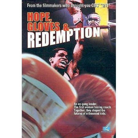 Hope, Gloves & Redemption (Full Frame)