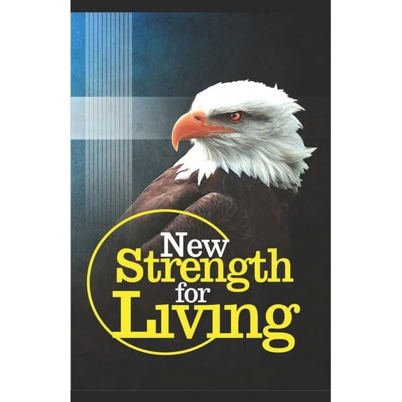 New Strength for Living (Paperback)