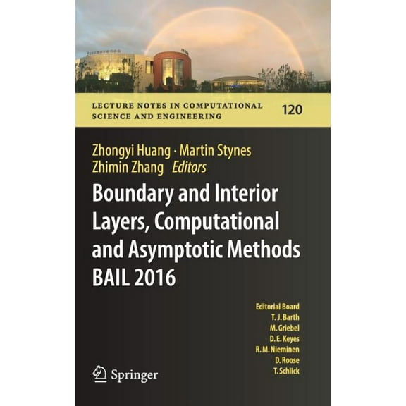 Lecture Notes in Computational Science a Boundary and Interior Layers, Computational and Asymptotic Methods Bail 2016, Book 120, (Hardcover)