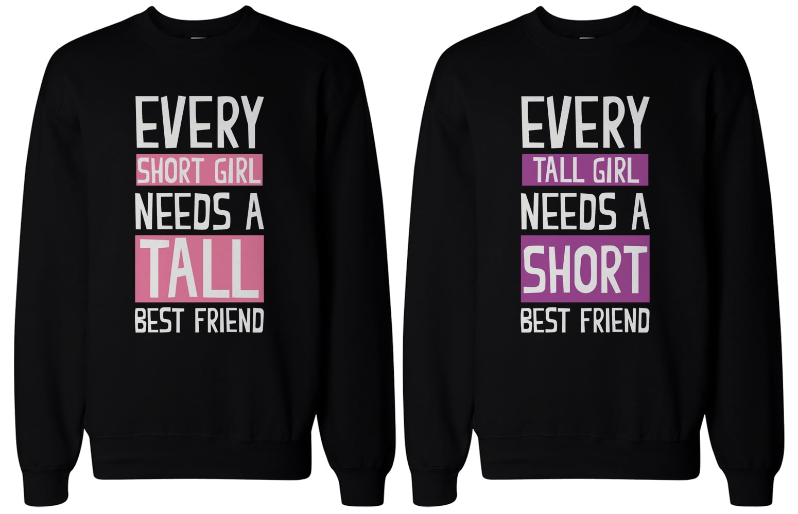 365 Printing - Tall and Short Best Friend Matching Sweatshirts for Best Friends BFF Gift