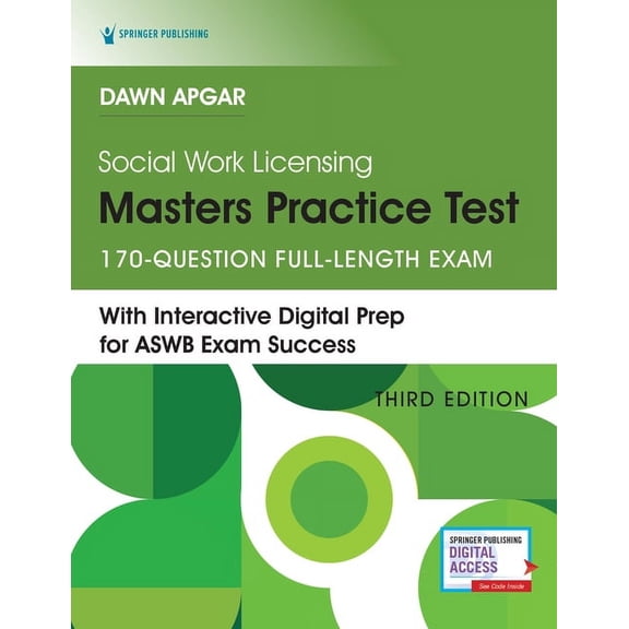 Social Work Licensing Masters Practice Test, Third Edition: Aswb Full-Length Practice Test with Rationales from Dawn Apgar. Lmsw Licensing Exam Prep Book   Online with Customized Study Plan (Paperback