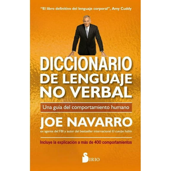 Diccionario de Lenguaje No Verbal (Paperback) by Joe Navarro
