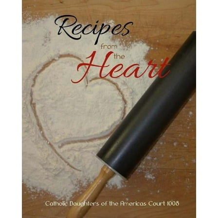 Recipes From The Heart (Paperback)