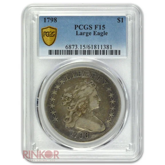 1798 $1 Large Eagle Draped Bust Dollar PCGS F-15