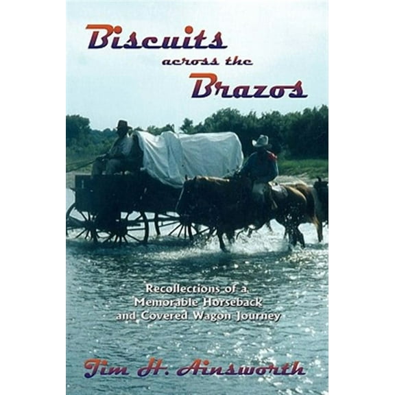 Biscuits Across the Brazos (Paperback)