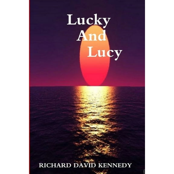 Lucky and Lucy, (Paperback)