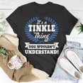 thumbnail image 5 of Its A Tinkle Thing You Wouldnt Understand Tinkle For Tinkle A Unisex TShirt, 5 of 6