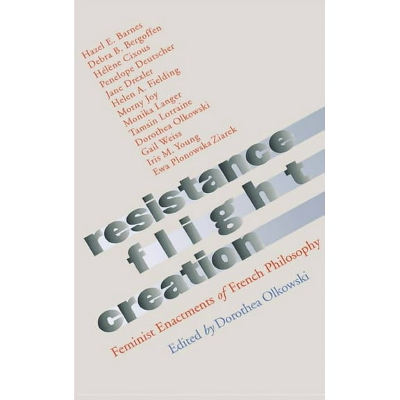 Resistance, Flight, Creation, (Hardcover)