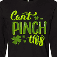 thumbnail image 4 of Inktastic St. Patrick's Day Can't Pinch This Hand Lettering Long Sleeve T-Shirt, 4 of 5