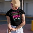 thumbnail image 2 of This Is What an Amazing Mom Looks Like, Mother's Day or Mom's Birthday, Black T-Shirt, Small, 2 of 5