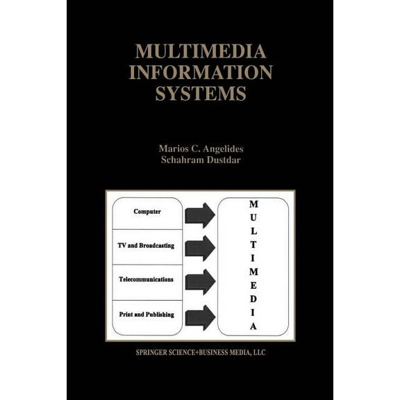 The Springer International Engineering a Multimedia Information Systems, Book 398, (Paperback)