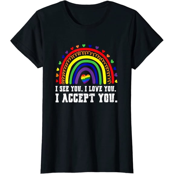 Women Tops I See I Love you I Accept You LGBTQ Ally Pride Casual T-Shirt