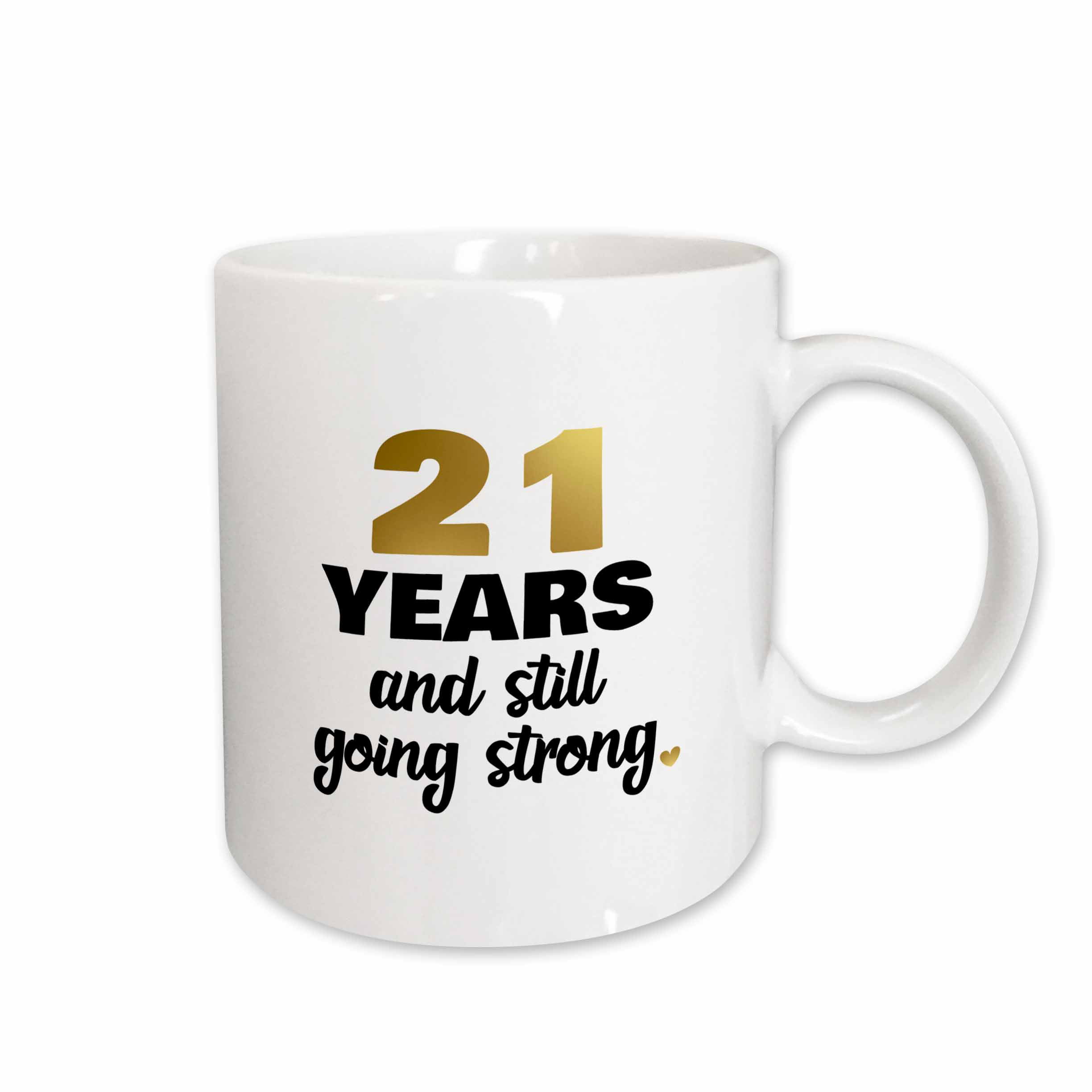 3dRose 21 Years Still Going Strong Twenty First 21st Wedding Anniversary  Gift - Ceramic Mug, 15-ounce