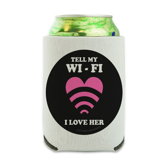 Tell My Wi-Fi I Love Her Wife Funny Humor Can Cooler - Drink Sleeve Hugger Collapsible Insulator - Beverage Insulated Holder