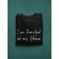 thumbnail image 3 of Thankful For My Home! Sweatshirt Men -GoatDeals Designs, Male x-Large, 3 of 4