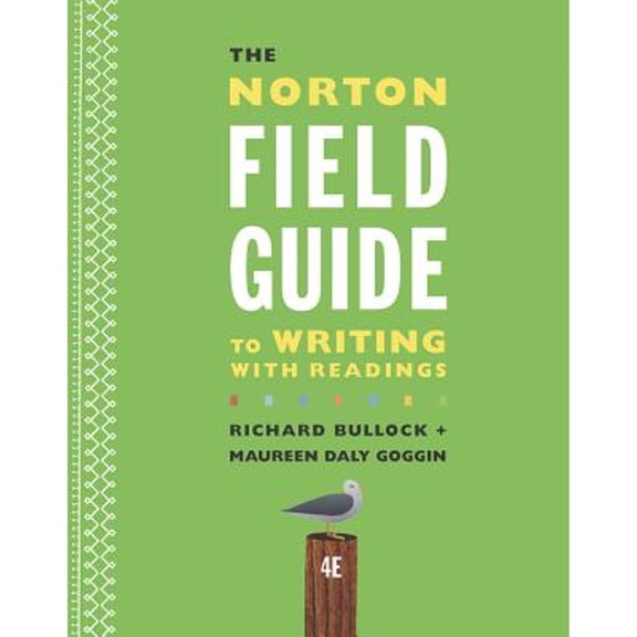Pre-Owned The Norton Field Guide to Writing with Readings (Paperback) 0393264378 9780393264371