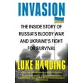 thumbnail image 1 of Pre-Owned Invasion: The Inside Story of Russia's Bloody War and Ukraine's Fight for Survival (Paperback) 0593685172 9780593685174, 1 of 2