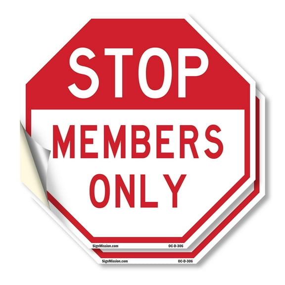 Stop Members Only (2 Pack) 18 inch X 18 inch Octagon Vinyl Label Decal Sticker Weather Resistant, UV Protected for Workplace, Private Property, and Construction Site, Made in the USA