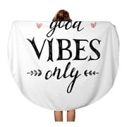 SIDONKU 60 inch Round Beach Towel Blanket Abstract Lettering Good Vibes Only on Brush Creative Drawn Travel Circle Circular Towels Mat Tapestry Beach Throw