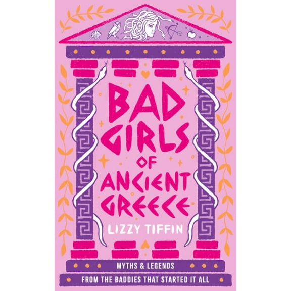 Bad Girls of Ancient Greece