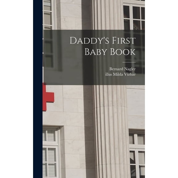 Daddy's First Baby Book, (Hardcover)