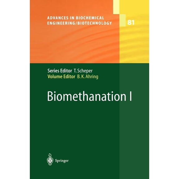 Advances in Biochemical Engineering &amp Biomethanation I, Book 81, (Paperback)