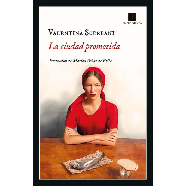 Libro La Ciudad Prometida. Tapa Blanda, Autor Valentina Scerbani, Editorial Impedimenta