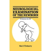 Atlases of Childhood: The Neurological Examination of the Newborn (Hardcover)