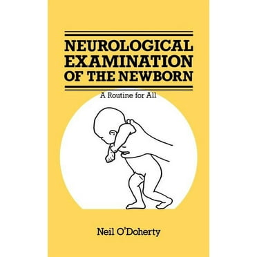 Atlases of Childhood: The Neurological Examination of the Newborn (Hardcover)