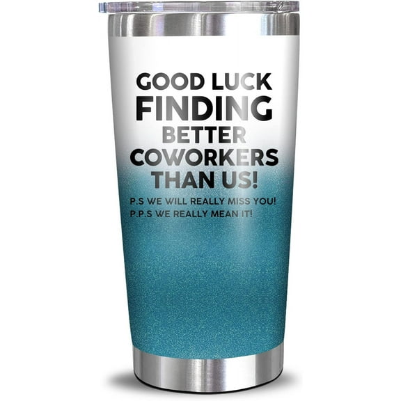 Coworker Leaving Gifts - Farewell Gifts, Going Away Gift For Coworker - New Job, Goodbye, Good Luck Gifts For Coworkers, Colleagues, Boss, Men, Women, Friends - 20 Oz Tumbler