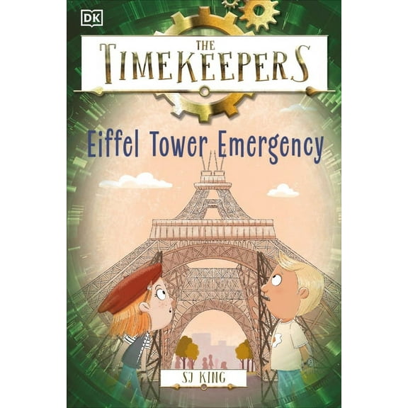 Timekeepers The Timekeepers: Eiffel Tower Emergency, (Paperback)