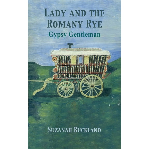 Lady and the Romany Rye, (Paperback)