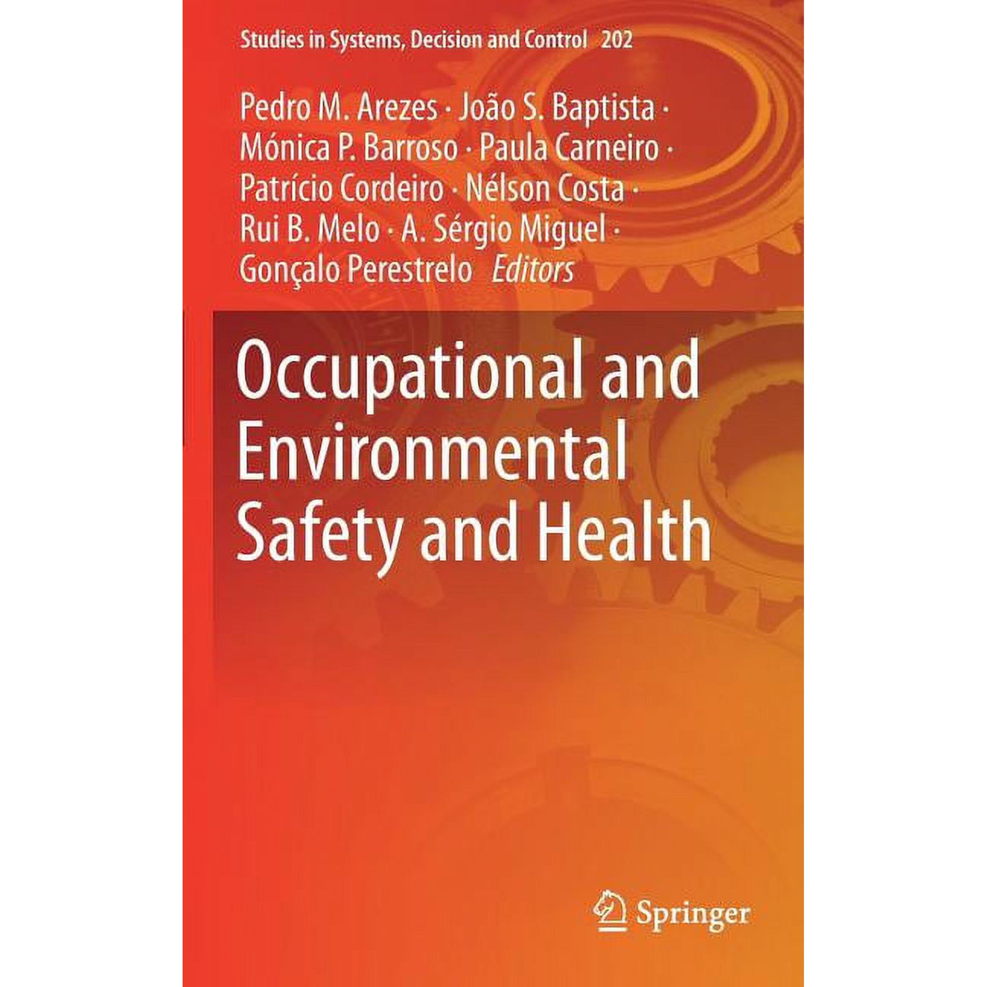Studies in Systems Decision and Control Occupational and Environmental Safety and Health Book 202 (Hardcover)