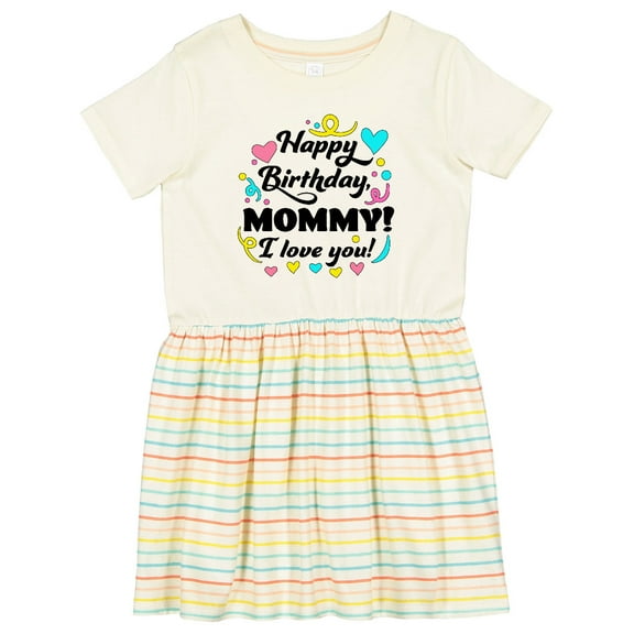 Inktastic Happy Birthday, Mommy I Love You Girls Toddler Dress