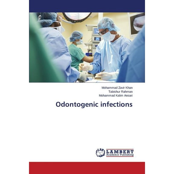 Odontogenic infections (Paperback)