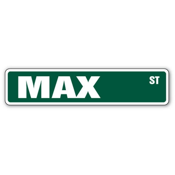 SignMission SS-MAX 4 x 18 in. Max Street Sign