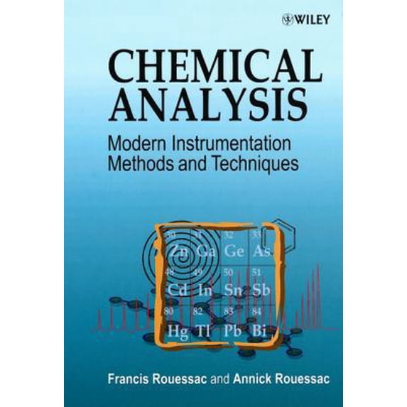 Pre-Owned Chemical Analysis: Modern Instrumentation Methods and Techniques (Paperback) 0471972614 9780471972617