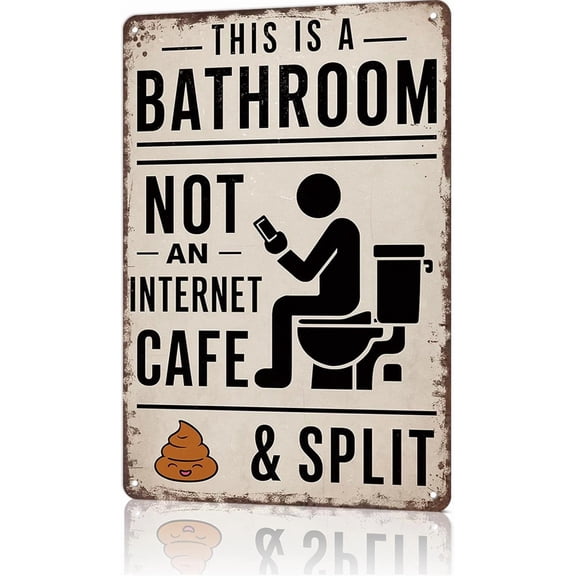 This Is A Bathroom Not An Internet Cafe Metal Sign Restroom Decor Tin Sign, Size 8x12