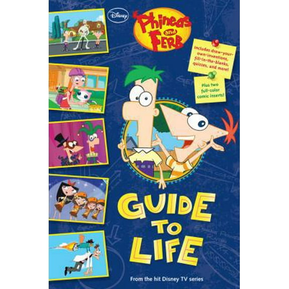 Pre-Owned Phineas and Ferb's Guide to Life (Hardcover) 1423141326 9781423141327