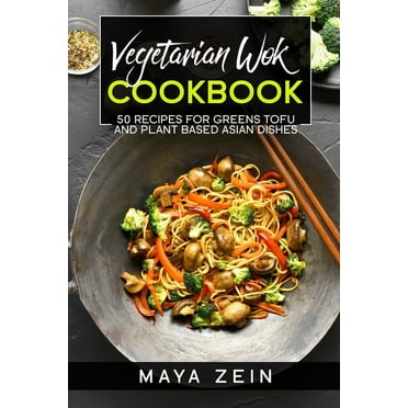 Vegetarian Wok Cookbook