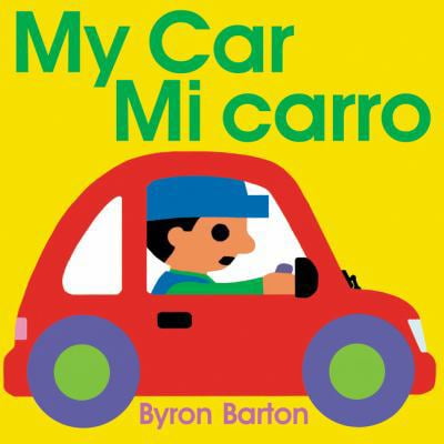 Pre-Owned My Car/Mi Carro: Bilingual English-Spanish (Paperback) 0062455443 9780062455444