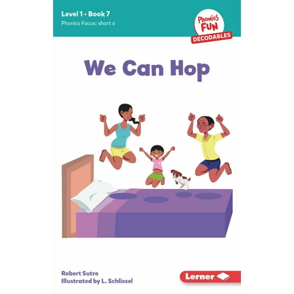 Phonics Fun Decodables -- Level 1 We Can Hop: Book 7, Book 7, (Paperback)