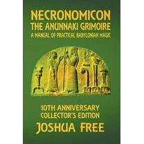 Necronomicon - The Anunnaki Grimoire: A Manual of Practical Babylonian Magick, (Hardcover)