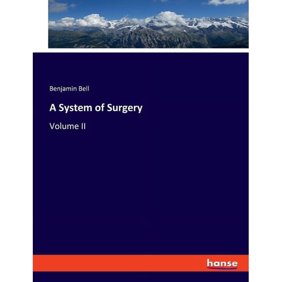 A System of Surgery: Volume II, (Paperback)