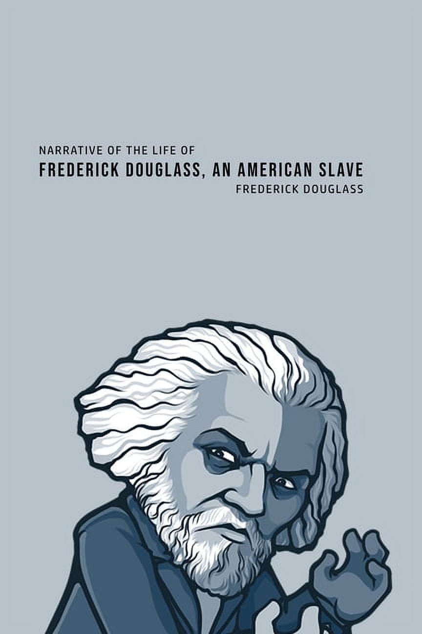Narrative of the Life of Frederick Douglass An American Slave
