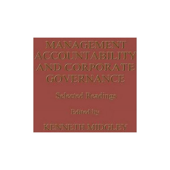 Management Accountability and Corporate Governance: Selected Readings, (Paperback)